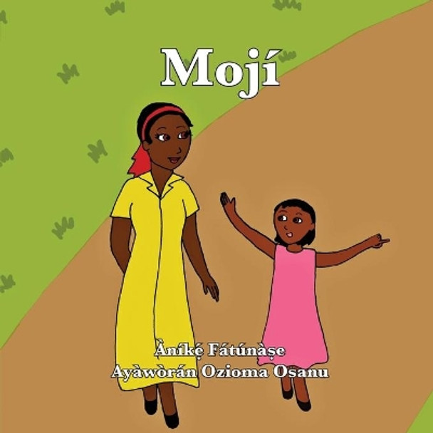 Moji by Anike Fatunase 9781948960373