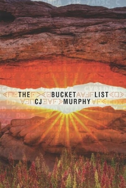 The Bucket List by Cj Murphy 9781948327060