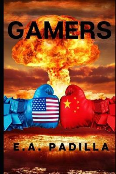 Gamers by E a Padilla 9781736146002