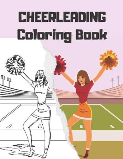 CHEERLEADING Coloring Book: cheerleader dancers gymnasts colouring for girls by Natalia Walas 9798729866892