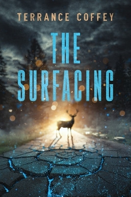 The Surfacing by Terrance Coffey 9798218266721