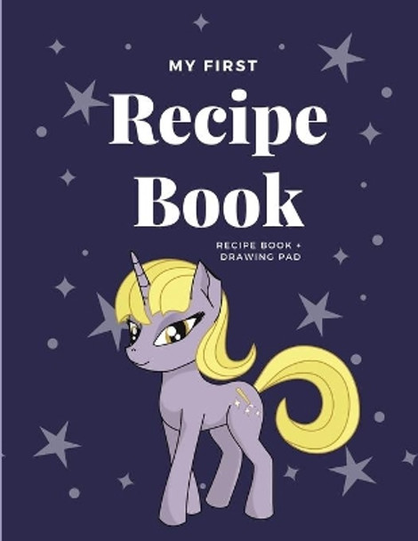 My First Recipe Book: Little Unicorn by Bookly Publications 9798606430123