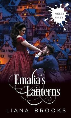 Emalia's Lanterns by Liana Brooks 9781925825206