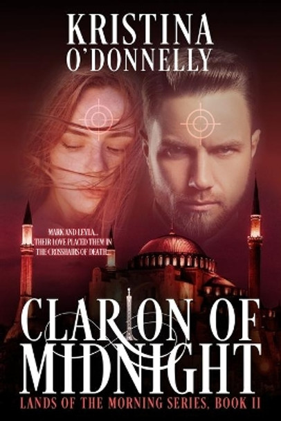 Clarion of Midnight: Megali Idea by Kristina O'Donnelly 9781530126743