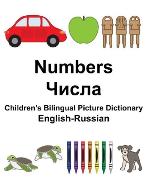 English-Russian Numbers Children's Bilingual Picture Dictionary by Suzanne Carlson 9781981623051