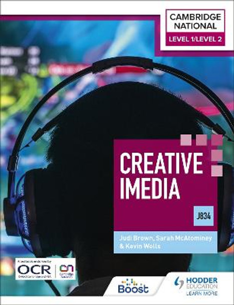 OCR Cambridge National in Creative iMedia (J834) by Kevin Wells