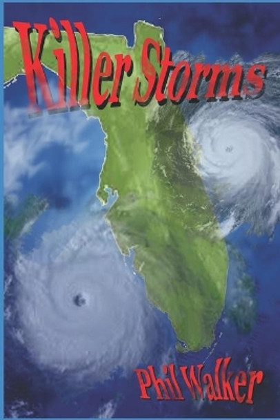 Killer Storms by Phil Walker 9781887982078