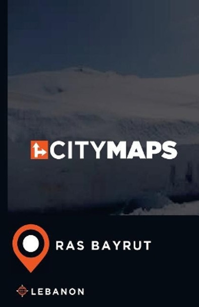 City Maps Ras Bayrut Lebanon by James McFee 9781544929637