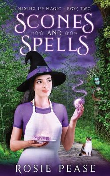 Scones and Spells by Rosie Pease 9781958726037