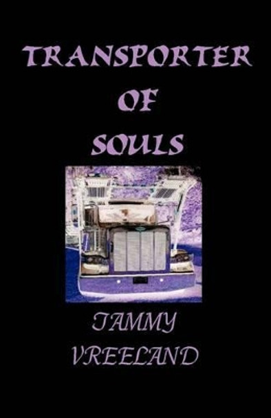 Transporter of Souls by Tammy Vreeland 9781608620302