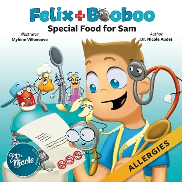 Special Food for Sam: Allergies by Dr Nicole Audet 9781989041048