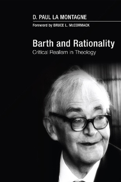 Barth and Rationality by D Paul La Montagne 9781498214438