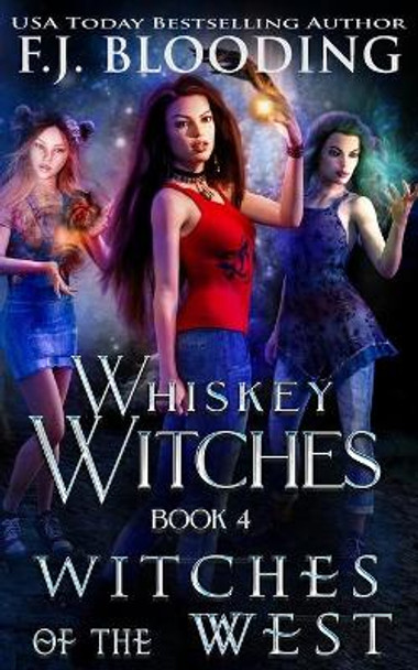 Witches of the West by F J Blooding 9781947790384