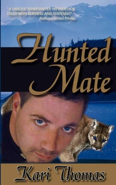 Hunted Mate by Kari Thomas 9781934912034