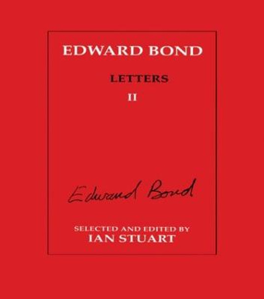 Edward Bond: Letters 2 by Edward Bond