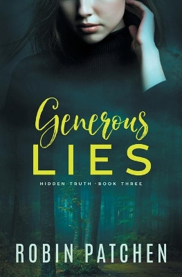 Generous Lies by Robin Patchen 9781950029051