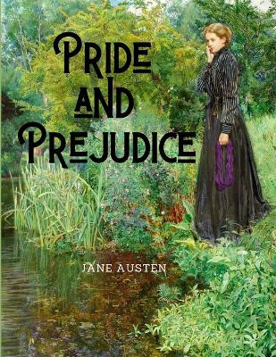 Pride and Prejudice by Jane Austen 9781805479826