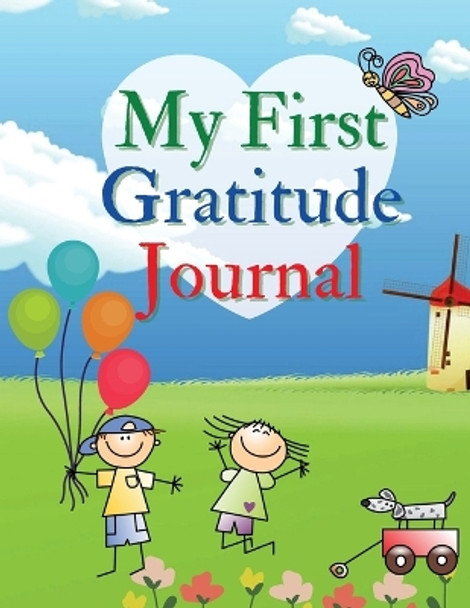 My First Gratitude Journal by Adil Daisy 9781716342059