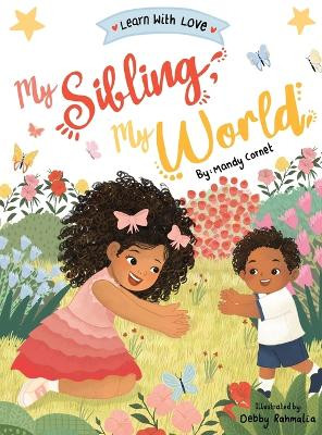 My Sibling My World Book by Mandy Cornet 9798985989649
