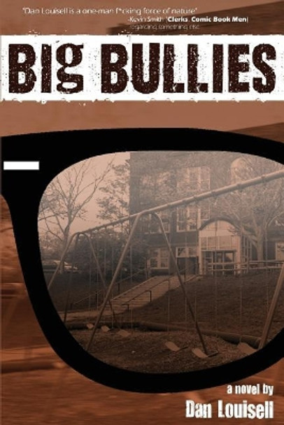 Big Bullies by Dan Louisell 9781979746519