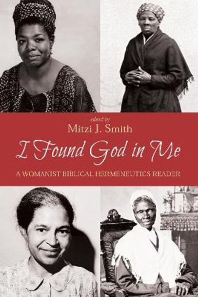 I Found God in Me by Mitzi J Smith 9781625647450