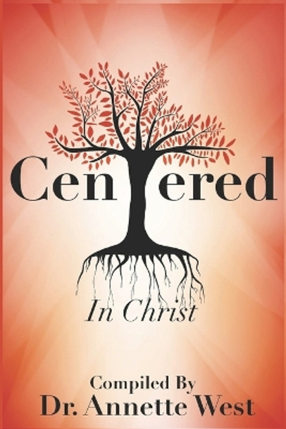 Centered In Christ by Sebrina Blanding-Johnson 9781732026001