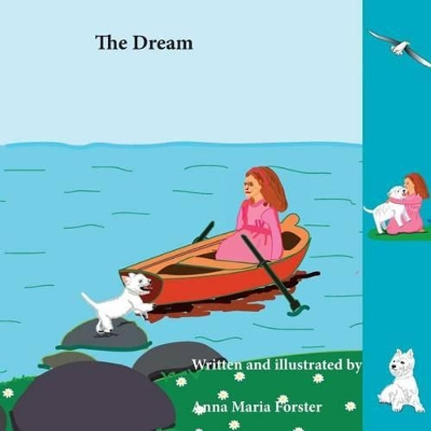 The Dream by Anna/A Maria/M Forster 9781517279844