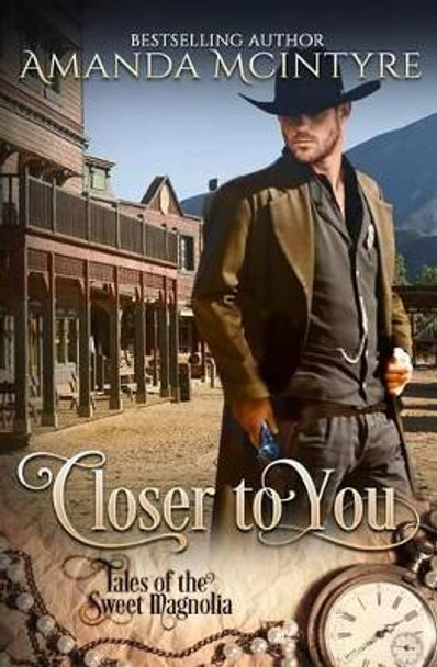 Closer to You by Amanda McIntyre 9781523651450