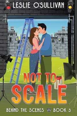 Not to Scale by Leslie O'Sullivan 9781648984235