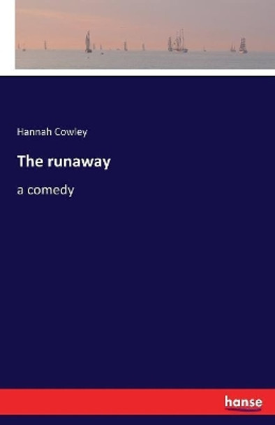 The runaway by Hannah Cowley 9783744745741