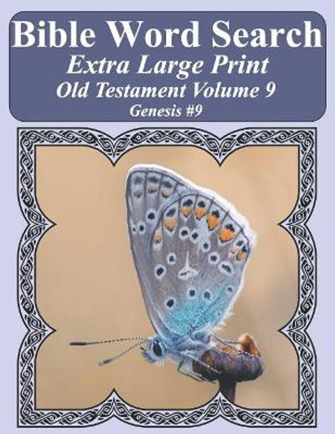 Bible Word Search Extra Large Print Old Testament Volume 9: Genesis #9 by T W Pope 9781790774647