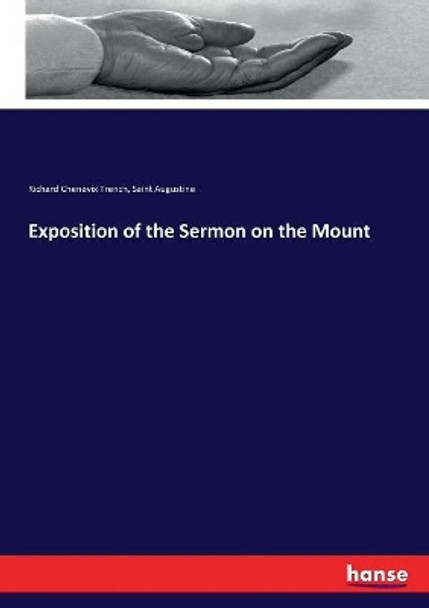 Exposition of the Sermon on the Mount by Richard Chenevix Trench 9783744742368
