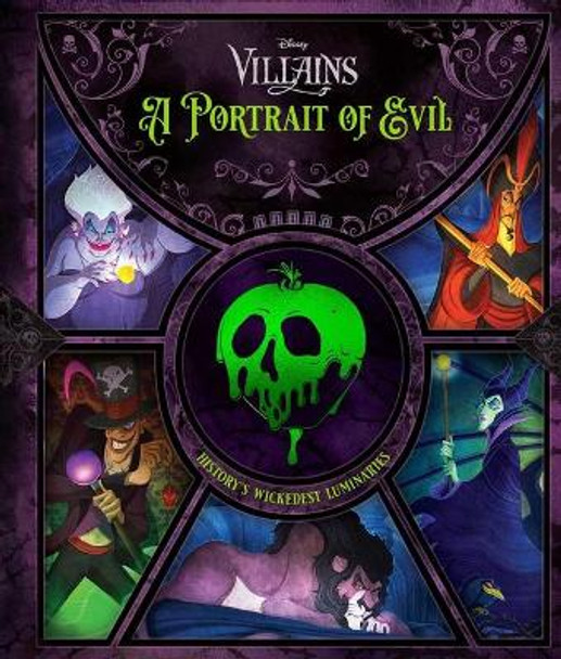 Disney Villains: A Portrait of Evil: History's Wickedest Luminaries Books about Disney Villains by Pat Shand