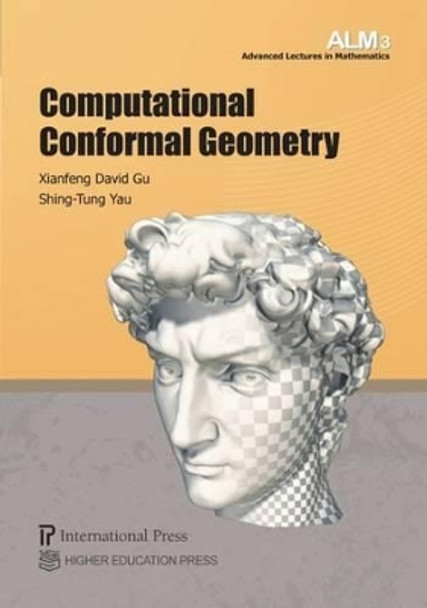 Computational Conformal Geometry by Xianfeng David Gu 9781571463241