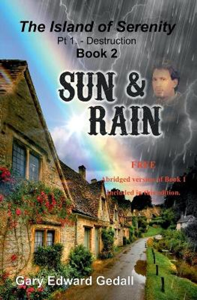 Island of Serenity Book 2: Sun & Rain by Gary Edward Gedall 9782940535163