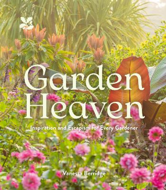 Garden Heaven (National Trust) by Vanessa Berridge 9780008641382