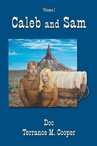 Caleb & Sam by Doc Terrance M Cooper 9781981950058