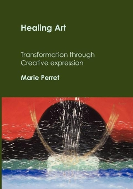 Healing Art by Marie Perret 9782810625420