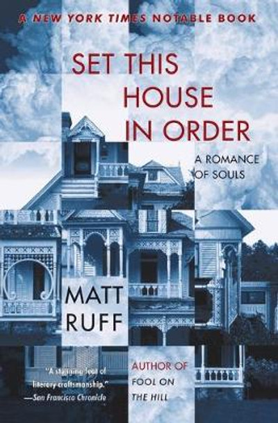 Set This House in Order: A Romance of Souls by Matt Ruff