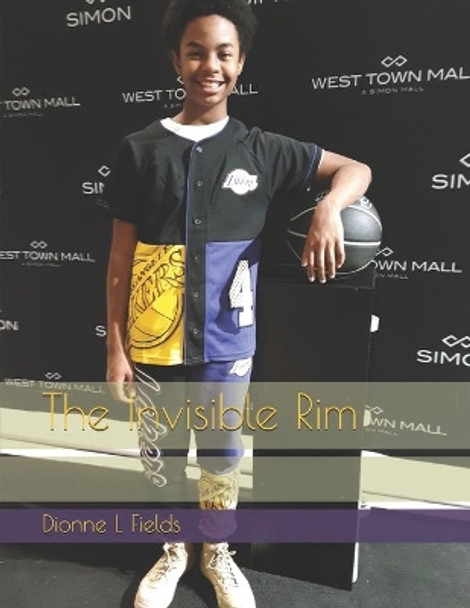 The Invisible Rim by Dionne L Fields 9781723965500
