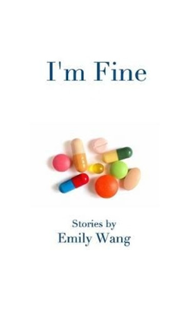 I'm Fine by Emily Wang 9781320418744