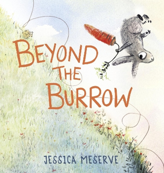 Beyond the Burrow by Jessica Meserve 9781682633755
