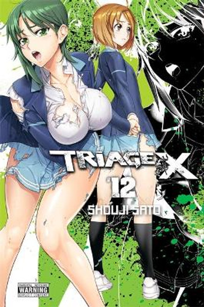 Triage X, Vol. 12 by Shouji Sato 9780316399159