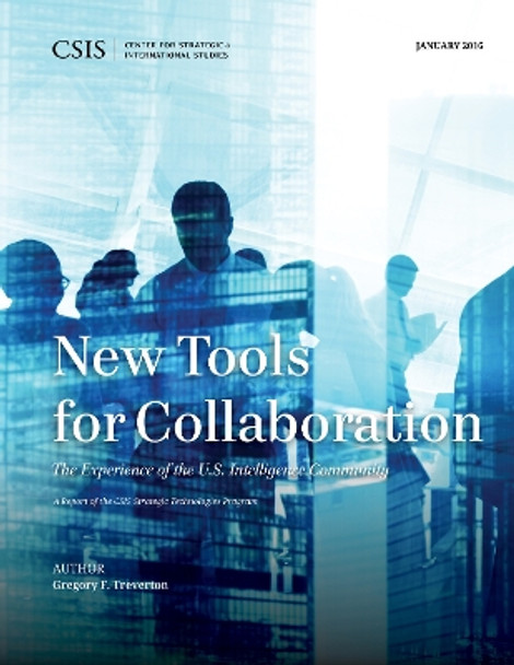 New Tools for Collaboration by Gregory F. Treverton 9781442259126