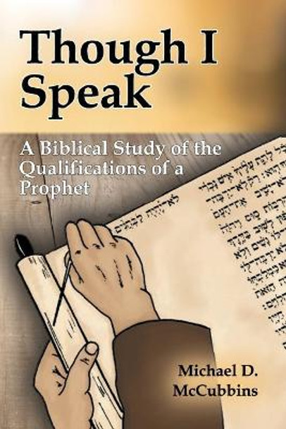 Though I Speak by Michael D McCubbins 9781630733391