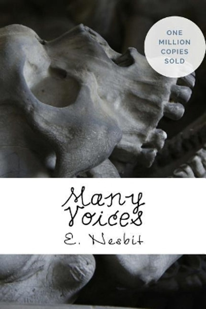 Many Voices by E Nesbit 9781717040008