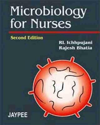 Microbiology for Nurses by Bhatia Ichhpujani