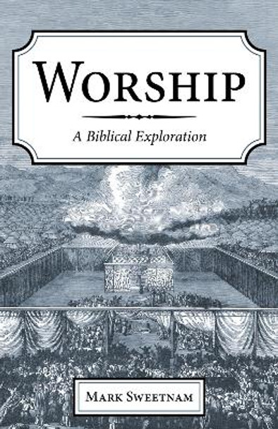 Worship by Mark Sweetnam 9781725289376