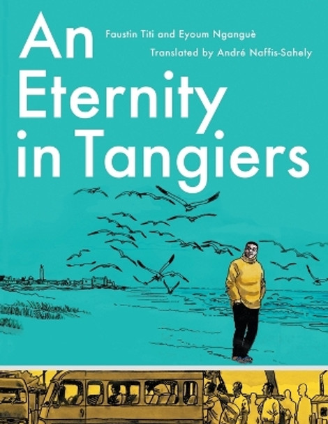 An Eternity in Tangiers by Faustin Titi 9781934919798