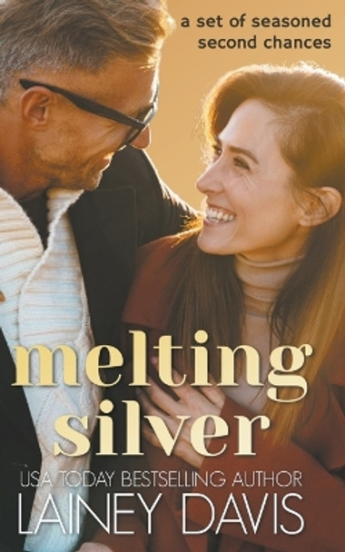 Melting Silver by Lainey Davis 9798223210351